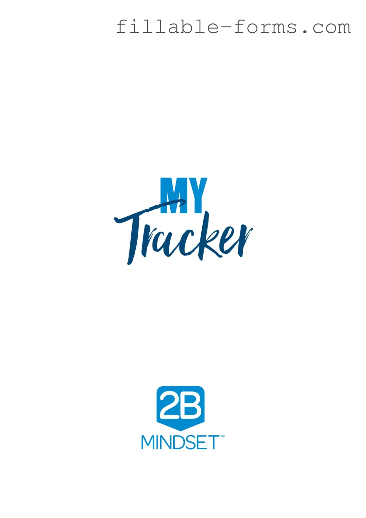 Fill Out a Valid 2B Mindset Tracker Template
